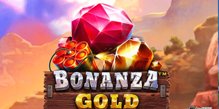Cara Mudah Menang Cepat Di Slot Bonanza Gold