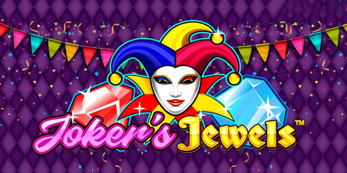 Strategi Jitu Slot Joker's Jewels Biar Jackpot Datang Rutin